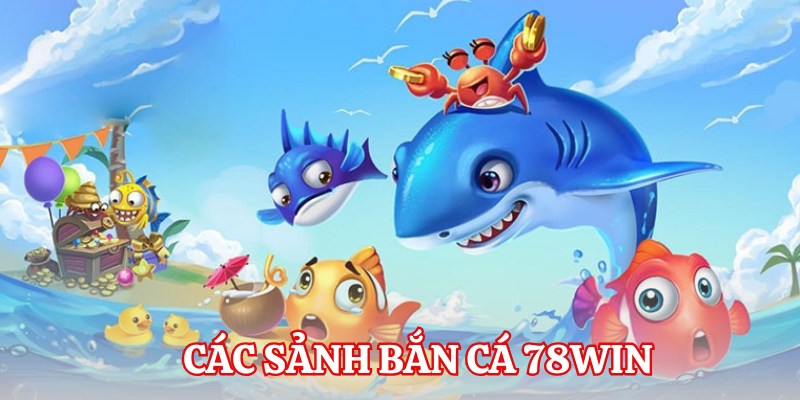Các sảnh cược bắn cá online tại nhà cái